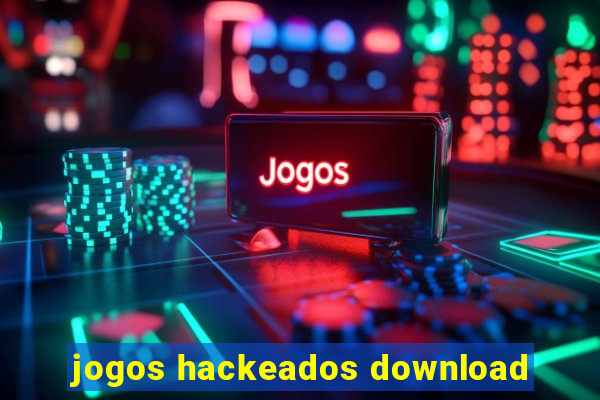 jogos hackeados download